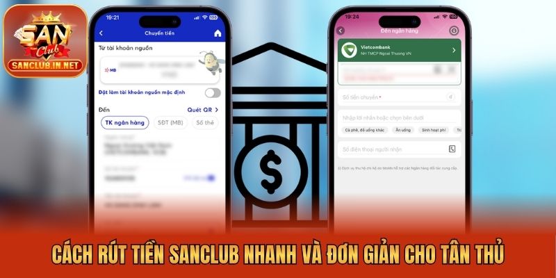 Cách rút tiền Sanclub nhanh và đơn giản cho tân thủ