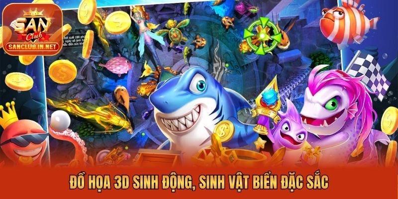 Đồ họa 3D sinh động, sinh vật biển đặc sắc