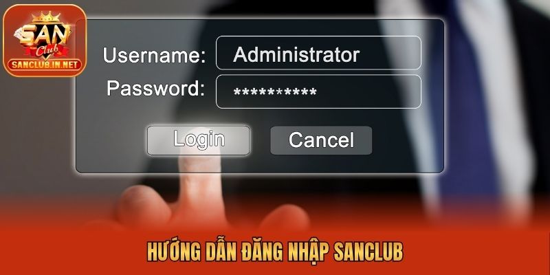Hướng dẫn đăng nhập Sanclub