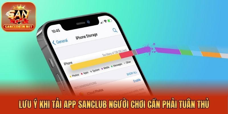 Lưu ý khi tải app Sanclub người chơi cần phải tuân thủ