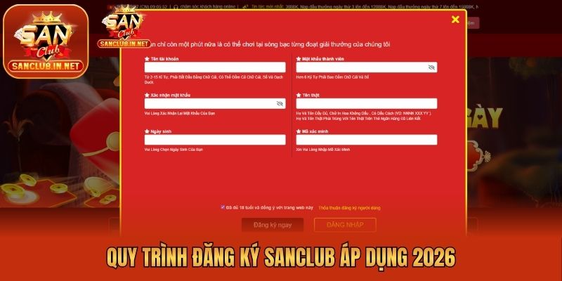Quy trình đăng ký Sanclub áp dụng 2026